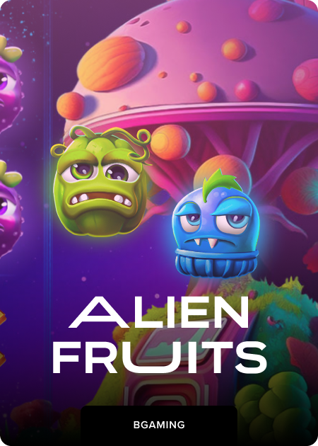 Alien Fruits